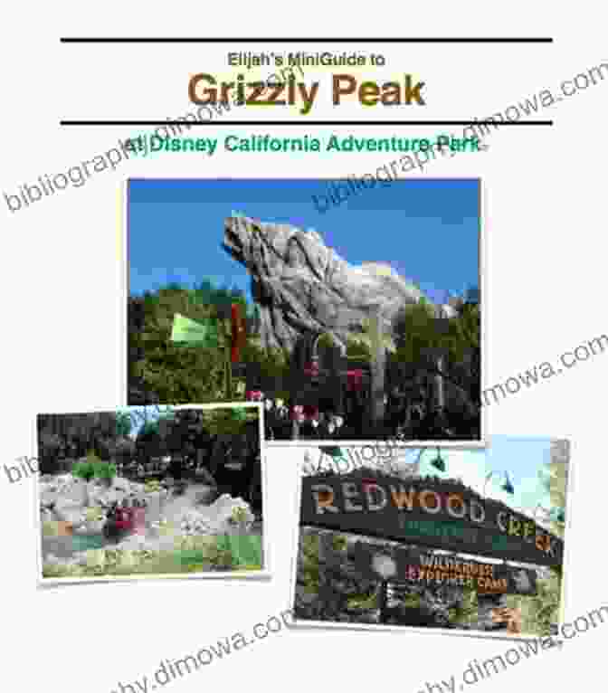 Animation Academy Elijah S MiniGuide To Grizzly Peak At Disney California Adventure Park: Fall 2024 / Winter 2024 (Elijah S MiniGuides To Disney California Adventure Park 1)