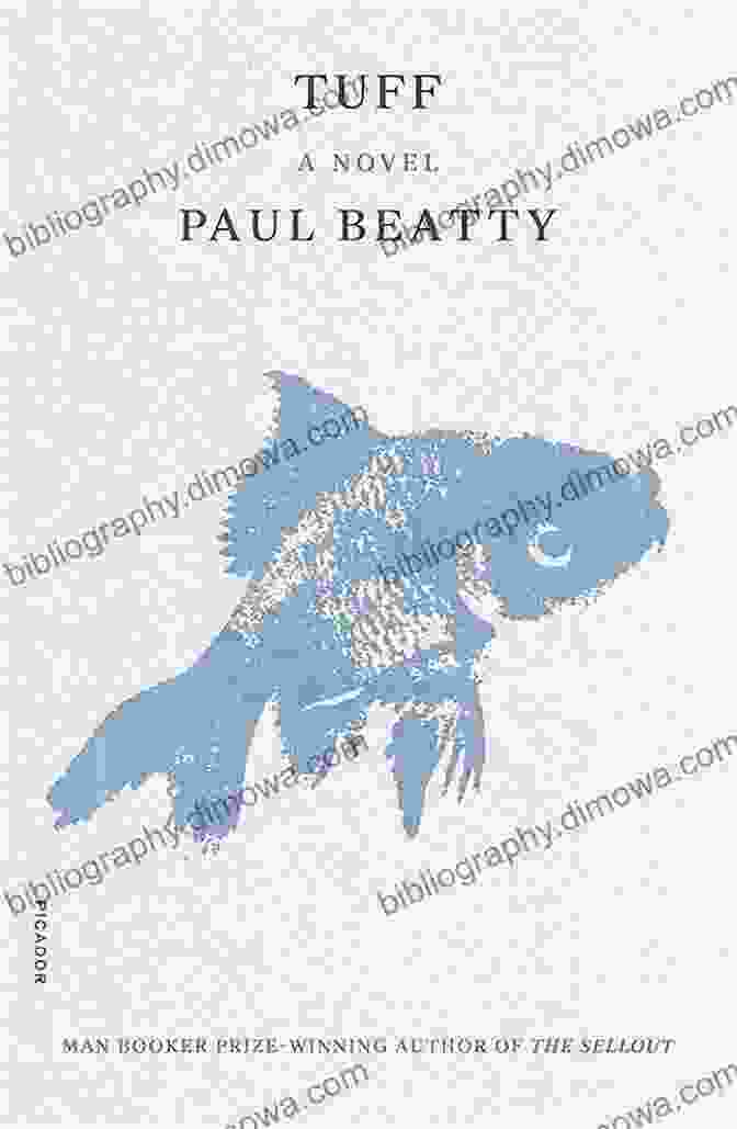 Book Cover Of Tuff Novel By Paul Beatty Tuff: A Novel Paul Beatty