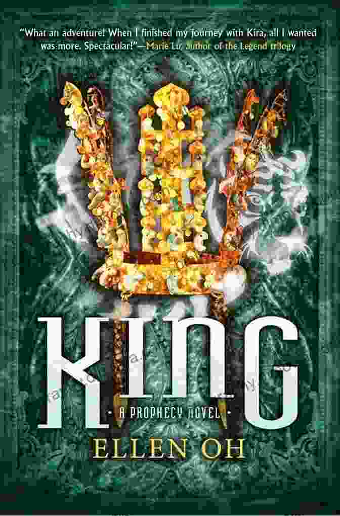 King Prophecy By Ellen Oh A Captivating Fantasy Novel Adorned With Intricate Artwork Depicting A Regal Figure Amidst A Mystical Vortex King (Prophecy 3) Ellen Oh