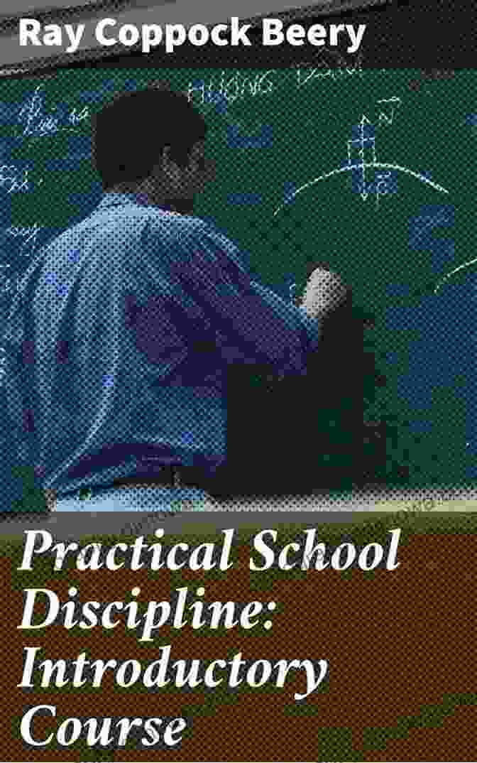 Practical School Discipline Introductory Course Practical School Discipline / Introductory Course