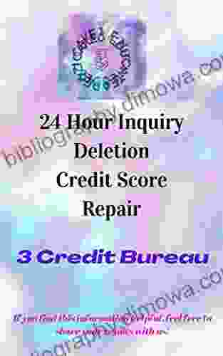 24 Hour Inquiry Deletion Credit Score Repair : 3 Credit Bureau