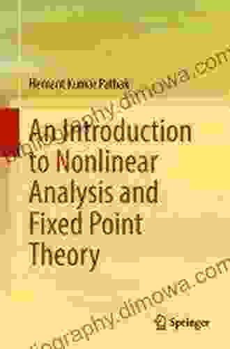 An Introduction To Nonlinear Analysis And Fixed Point Theory