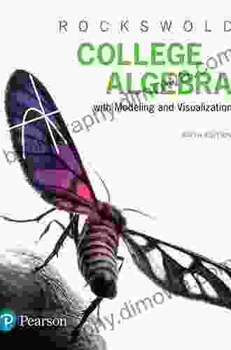 College Algebra With Modeling Visualization (2 Downloads)