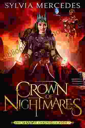 Crown Of Nightmares (The Venatrix Chronicles 7)