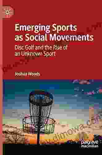 Emerging Sports As Social Movements: Disc Golf And The Rise Of An Unknown Sport