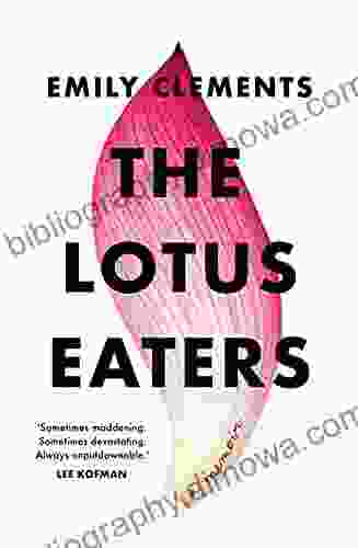 The Lotus Eaters: Emily Clements