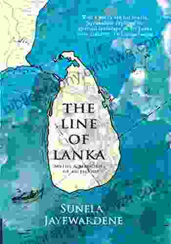 The Line Of Lanka Eric Enno Tamm