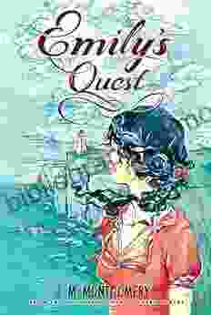 Emily S Quest L M Montgomery