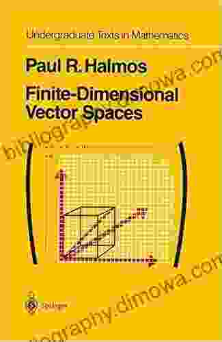 Finite Dimensional Vector Spaces (Undergraduate Texts in Mathematics)