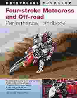 Four Stroke Motocross And Off Road Performance Handbook (Motorbooks Workshop)