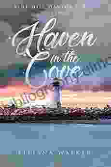 Haven In The Cove: Blue Hill Harbor Three (Haven In The Cove Blue Hill Harbor 3)