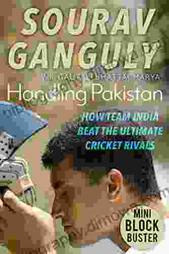 Handling Pakistan: How Team India Beat The Ultimate Cricket Rivals