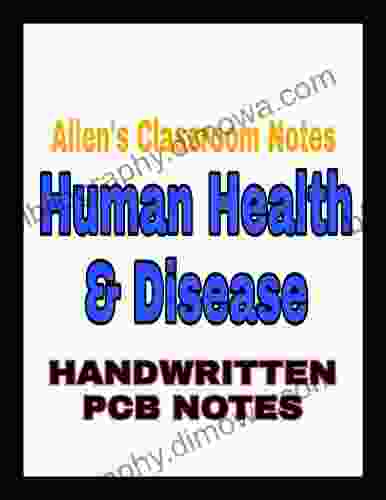 Human Health And Disease: Allen Classroom Notes