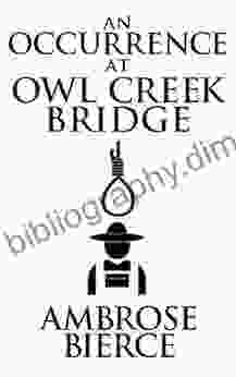 Occurrence At Owl Creek Bridge An An