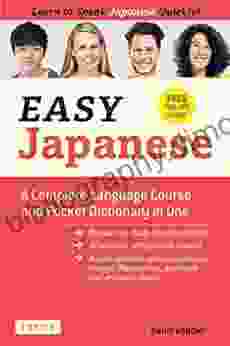 Easy Japanese: Learn To Speak Japanese Quickly (With Dictionary Manga Comics And Audio Downloads Included) (Easy Language Series)