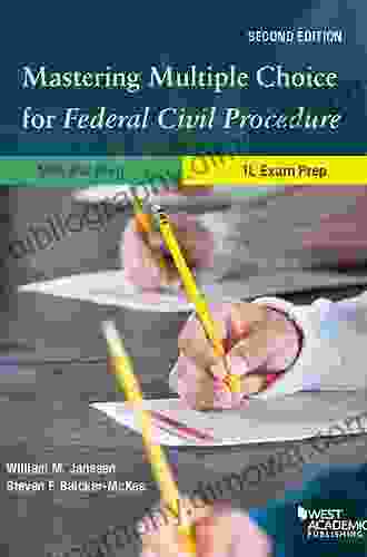 Mastering Multiple Choice For Federal Civil Procedure MBE Bar Prep And 1L Exam Prep (Career Guides)