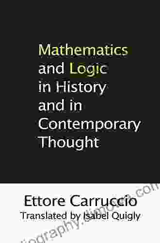 Mathematics And Logic In History And In Contemporary Thought