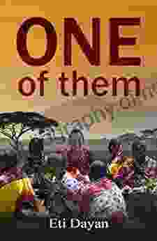 One Of Them: My Life Among The Maasai Of Kenya