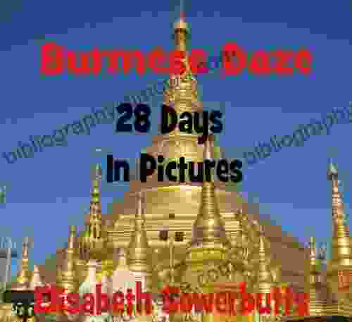 Burmese Daze: Myanmar In 28 Photos Highlights Of Myanmar/Burma From A Tourist S Eye