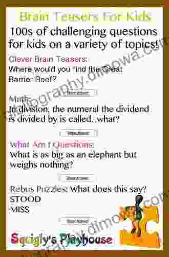 Riddles And Brain Teasers For Kids: Difficult Riddles And Brain Teasers Families Will Love (Books For Smart Kids)