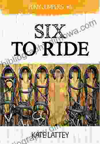 Six To Ride: (Pony Jumpers #6)