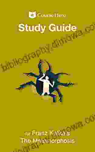 Study Guide For Franz Kafka S The Metamorphosis (Course Hero Study Guides)