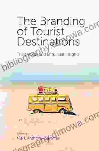 The Branding Of Tourist Destinations: Theoretical And Empirical Insights