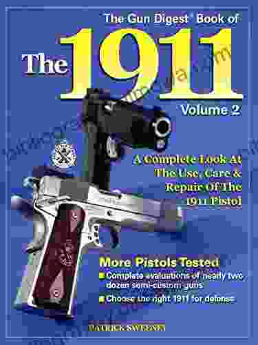 The Gun Digest Of The 1911 Volume 2