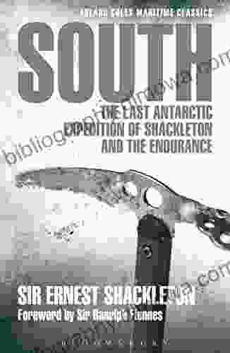 South: The Last Antarctic Expedition Of Shackleton And The Endurance (Adlard Coles Maritime Classics)