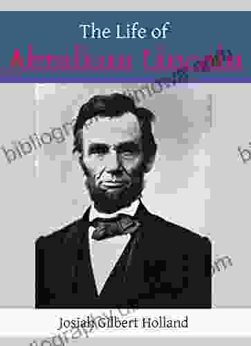 The Life Of Abraham Lincoln