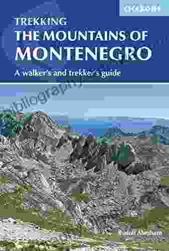 The Mountains Of Montenegro: A Walker S And Trekker S Guide (Cicerone Walking Guide)