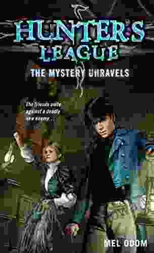 The Mystery Unravels (Hunter S League 2)