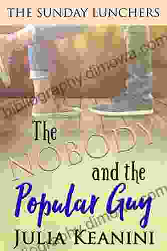 The Nobody And The Popular Guy (The Sunday Lunchers 6)