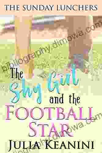 The Shy Girl And The Football Star (The Sunday Lunchers 1)