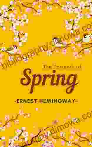 The Torrents Of Spring Ernest Hemingway