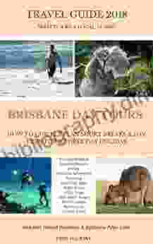 Discovering Brisbane Australia In 3 Days: A Travel Guide Written By An Aussie