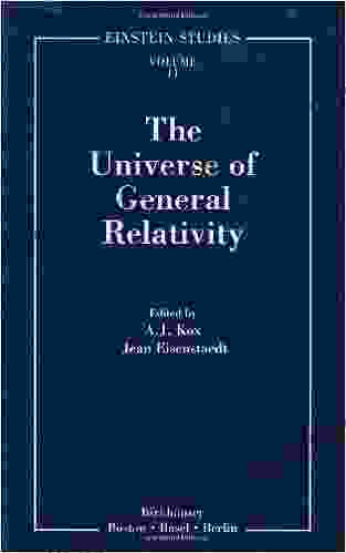 The Universe Of General Relativity (Einstein Studies 11)