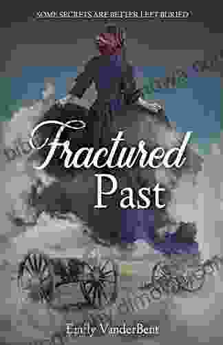 Fractured Past: Some Secrets Are Better Left Buried (Crimson Time 2)