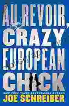 Au Revoir Crazy European Chick