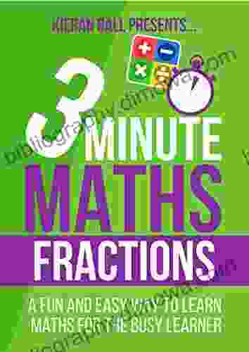 3 Minute Maths Fractions Kieran Ball