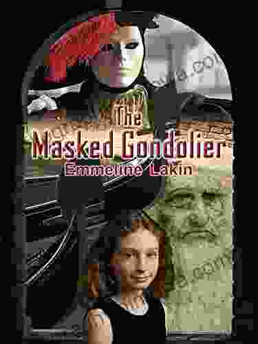 The Masked Gondolier Emmeline Lakin