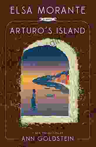 Arturo S Island: A Novel Elsa Morante