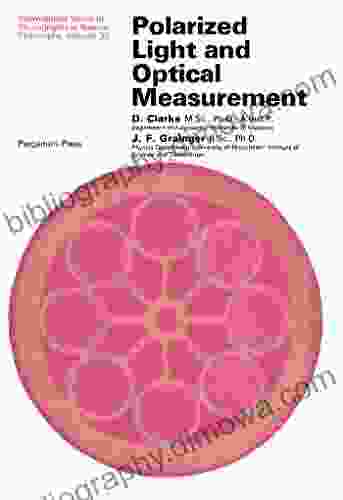 Polarized Light and Optical Measurement: International of Monographs in Natural Philosophy