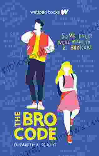 The Bro Code Elizabeth A Seibert