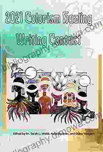 2024 Colorism Healing Writing Contest (Colorism Healing Writing Contests 5)